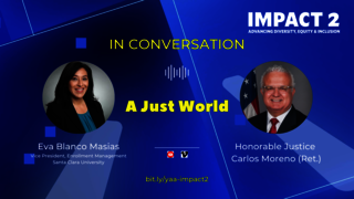 IMPACT 2: A Just World, with Justice Carlos Moreno & Eva Blanco Masais 