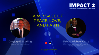 IMPACT 2: Bishop Michael Curry Shares a Message of Peace, Love, and Faith