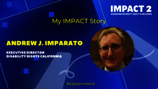 IMPACT 2: Andrew J. Imparato ’87, Executive Director, Disability Rights California